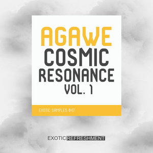 Exotic Refreshment Agawe Cosmic Resonance Vol.1 Sample Pack [WAV]