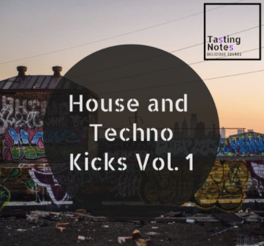 Tasting Notes House And Techno Kicks Volume 1
