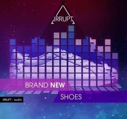 Irrupt Brand New Shoes [WAV]