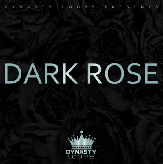 Dynasty Loops DARK ROSE [WAV]