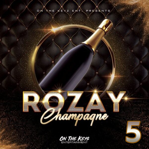 On The Keys Entertainment Rozay Champagne 5 [WAV]