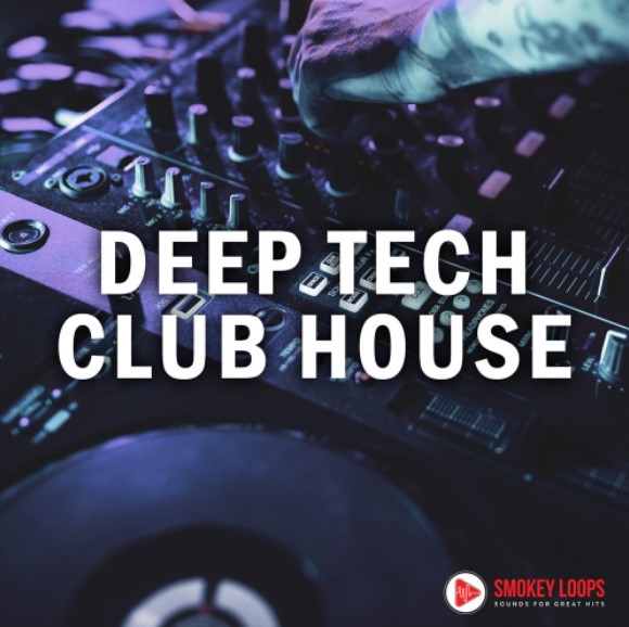 Smokey Loops Deep Tech Club House [WAV]