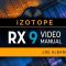 Ask Video iZotope RX 9 101 RX 9 Video Manual [TUTORiAL] (Premium)