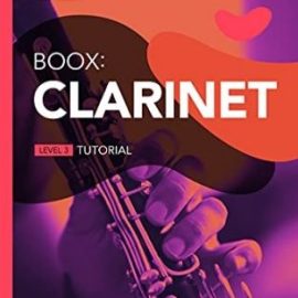 Boox Clarinet Tutorial Level 3 (Premium)