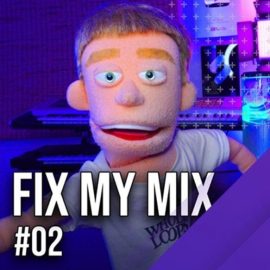 MyMixLab Fix My Mix 02 [TUTORiAL] (Premium)