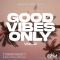 Essential Audio Media Good Vibes Only Vol.2 [WAV, MiDi, Synth Presets] (premium)