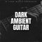 N Tune Music Dark Ambient Guitar [WAV] (Premium)