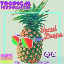 Queen Chameleon Tropical Moombahton Vocal Loops [WAV] (Premium)