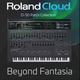 Roland Cloud D-50 Beyond Fantasia EXPANION v1.0.0 [Synth Presets]  (Premium)