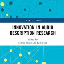 Innovation in Audio Description Research (Premium)