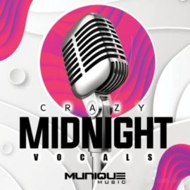 Munique Music Crazy Midnight Vocals [WAV] (Premium)