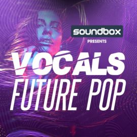 Soundbox Vocals Future Pop [WAV, MiDi] (Premium)