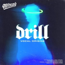 91Vocals Drill Vocal Origins [WAV] (Premium)