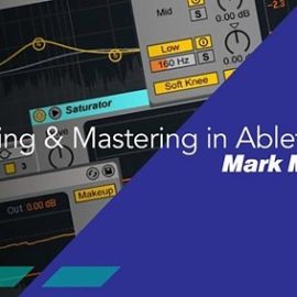 Mixtank Mark Maitland Mixing and Mastering in Ableton Live + EXTRAS [TUTORiAL] (Premium)