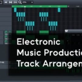 SkillShare Electronic Music Production II Track Arrangement [TUTORiAL] (Premium)