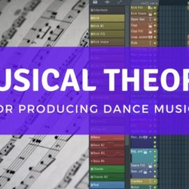 SkillShare FL Studio Musical Theory for Dance Music Production [TUTORiAL] (Premium)