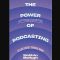 The Power of Podcasting: Telling Stories Through Sound (Premium)