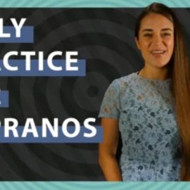 30 Day Singer Daily Practice Routine for Sopranos [TUTORiAL] (Premium)