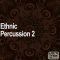 AudioFriend Ethnic Percussion 2 [WAV] (Premium)