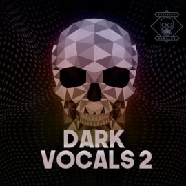 Skeleton Samples Dark Vocals 2 [WAV] (Premium)