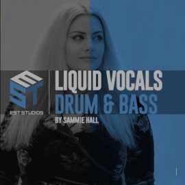 EST Studios Drum and Bass Liquid Vocals [WAV] (Premium)