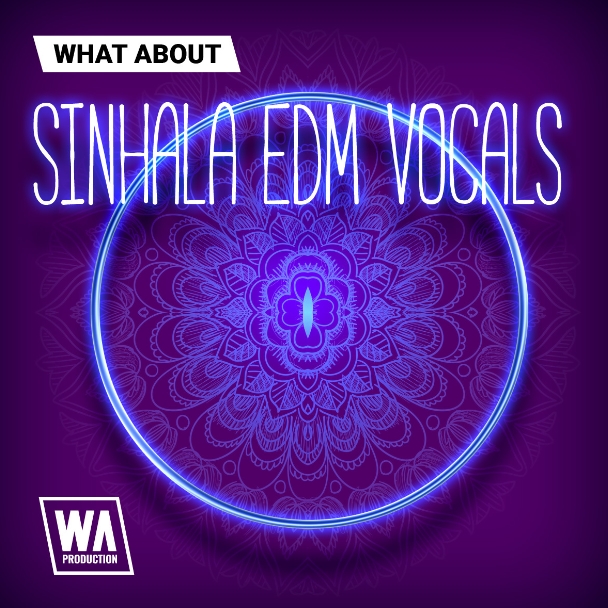 WA Production What About Sinhala EDM Vocals [WAV]