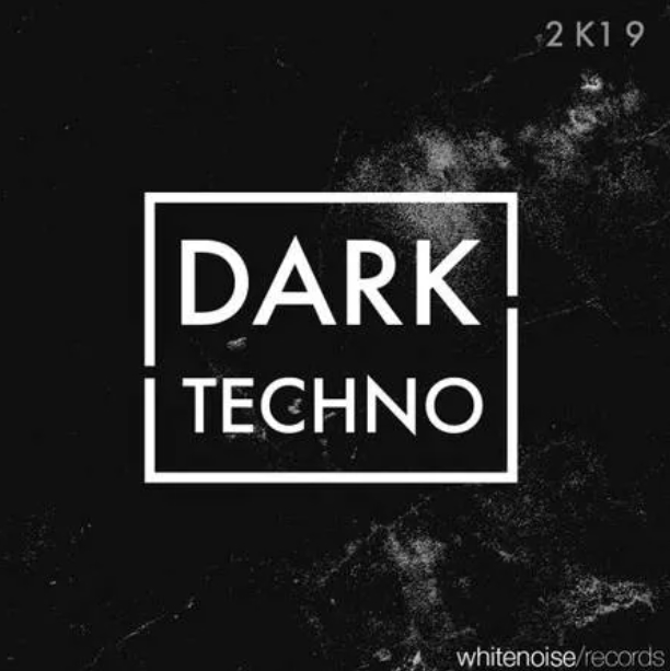 Whitenoise Records Dark Techno 2K19 [WAV]