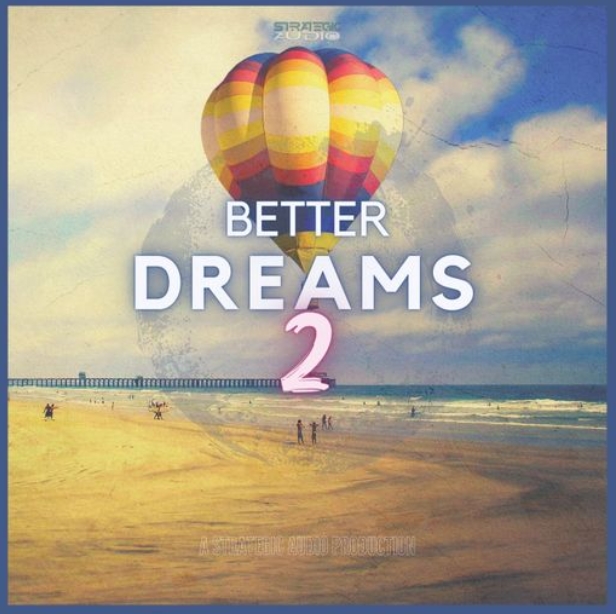 Strategic Audio Better Dreams 2 [WAV]