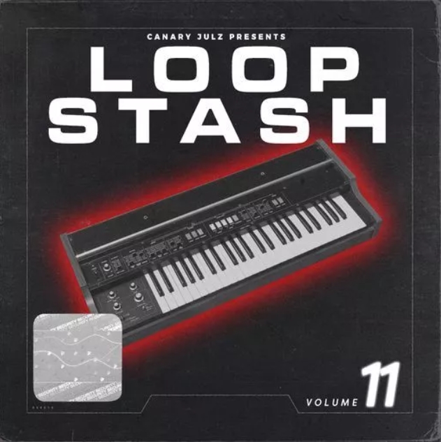 Canary Julz Loop Stash (Volume 11) [WAV]