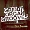 Innovative Samples Griddy Organ Grooves 3 [WAV] (Premium)