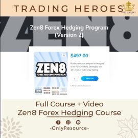 Trading Heroes – Zen8 Forex Hedging Course Download 2023 (Premium)