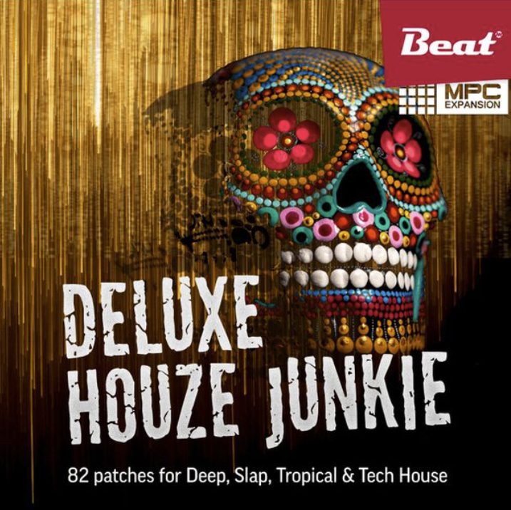 Beat MPC Expansion Deluxe Houze Junkie [Synth Presets]