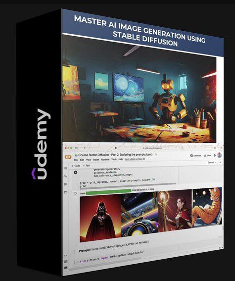 UDEMY – MASTER AI IMAGE GENERATION USING STABLE DIFFUSION