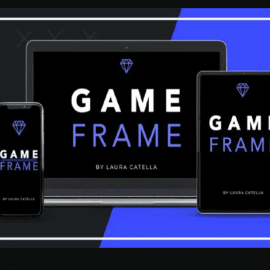 Laura Catella – Game Frame Marketing Course (Premium)