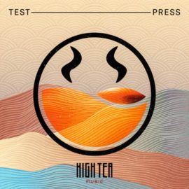 Test Press High Tea Melodic Jump Up and Future Neuro (Premium)