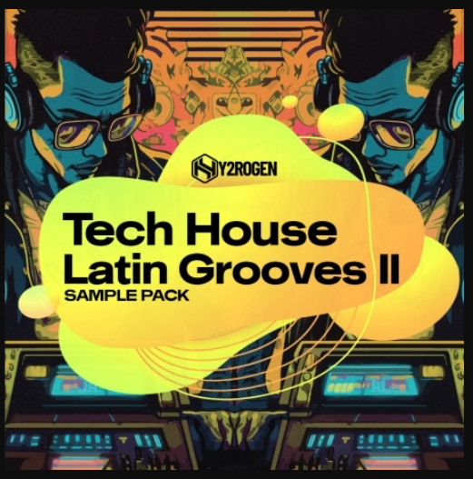 HY2ROGEN Tech House Latin Grooves 2